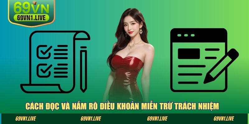 Cách đọc và nắm rõ điều khoản miễn trừ trách nhiệm