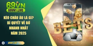 Kèo Châu Âu Là Gì?