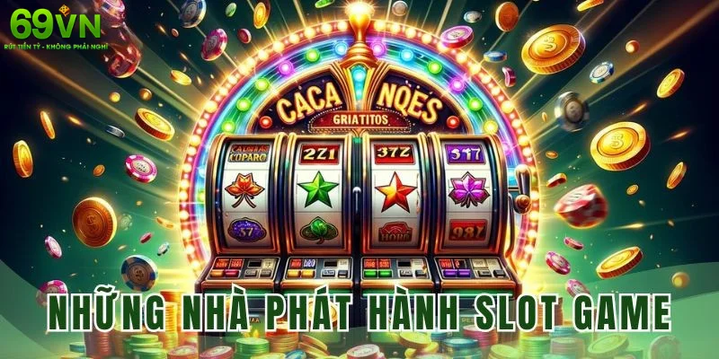 Các đối tác nhà phát hành game tại 69vn uy tín 