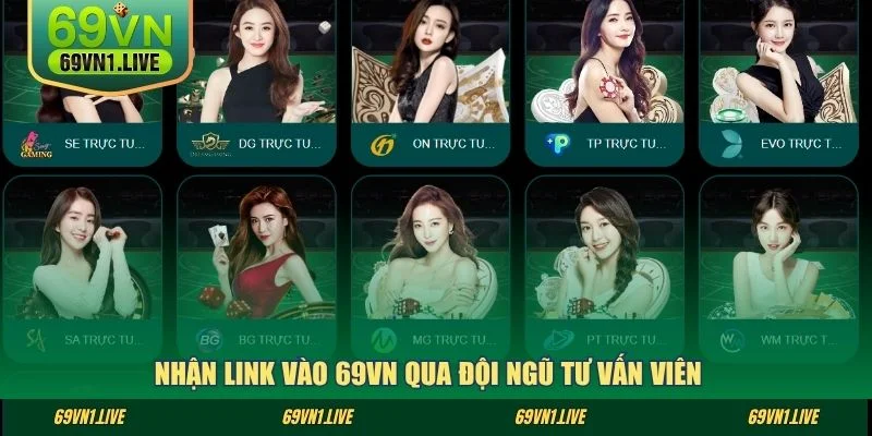 Nhận link vào 69VN qua đội ngũ tư vấn viên