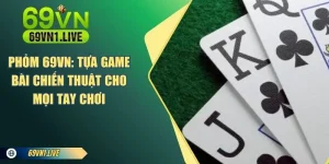 phỏm 69VN